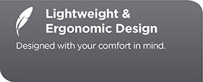 Lightweight and Ergonomic Design